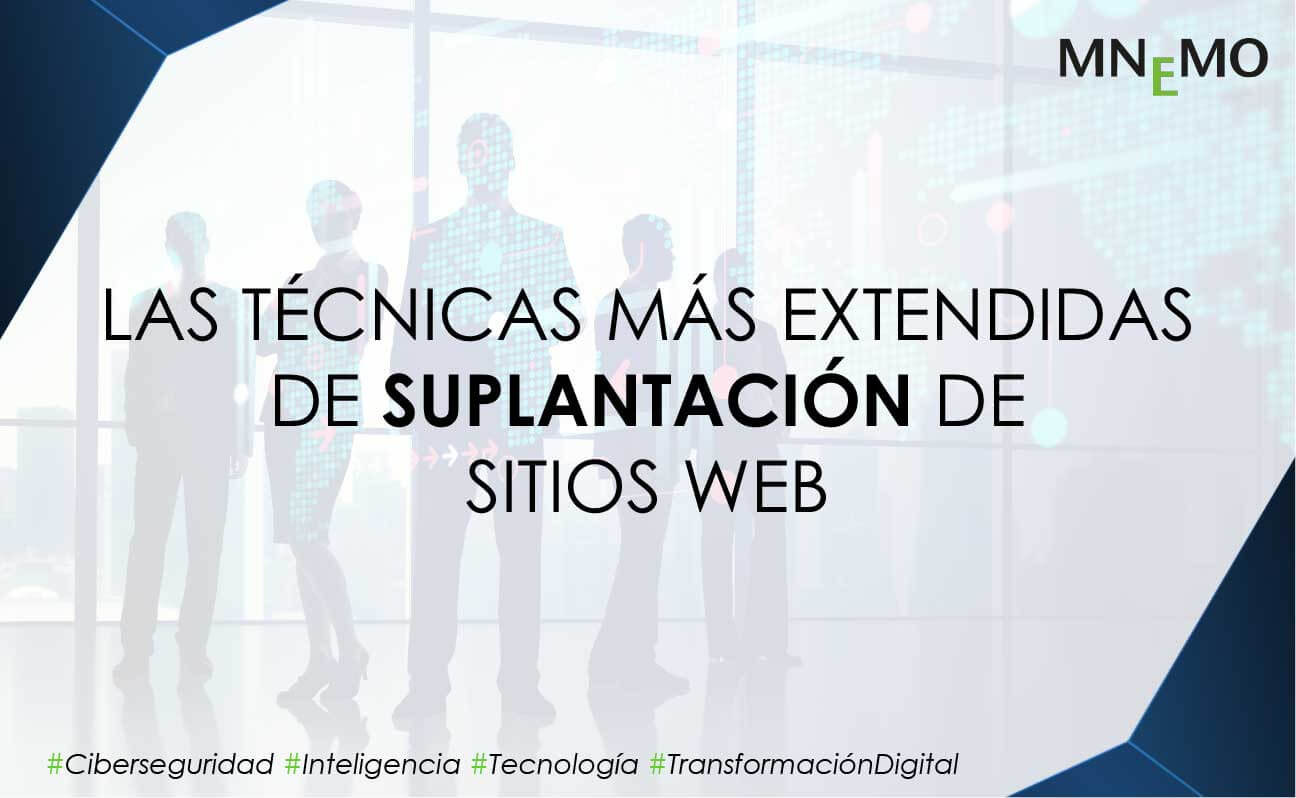 Las técnicas más extendidas de suplantación de sitios Web
